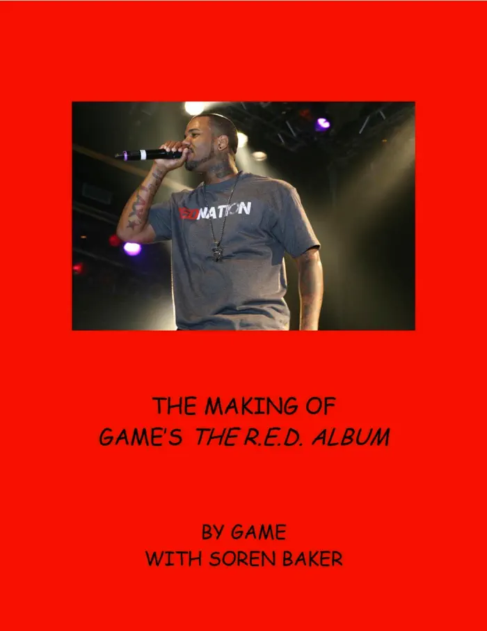 The Making of Game's the R.E.D. Album by Soren Baker & The Game, book cover