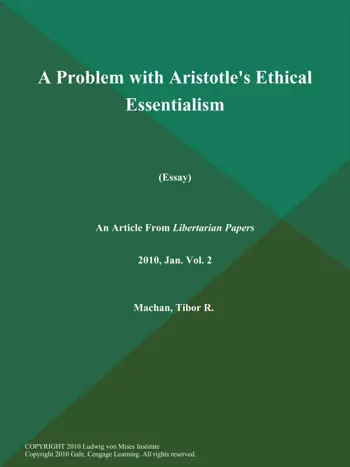 A Problem with Aristotle's Ethical Essentialism by Libertarian Papers, book cover
