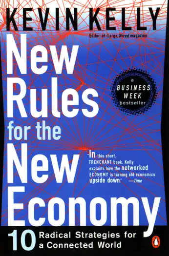 New Rules for the New Economy by Kevin Kelly, book cover