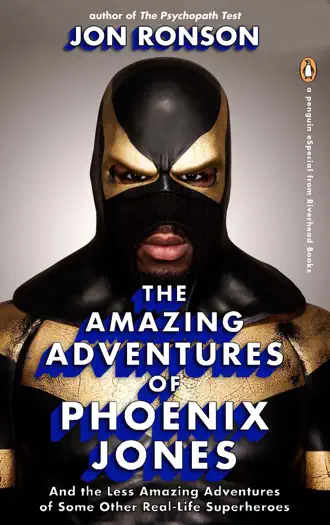 The Amazing Adventures of Phoenix Jones by Jon Ronson, book cover