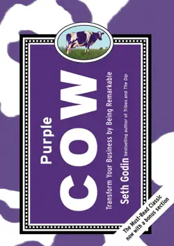 Purple Cow: Transform Your Business by Being Remarkable by Seth Godin, book cover