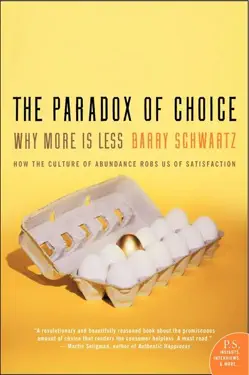 The Paradox of Choice by Barry Schwartz, book cover