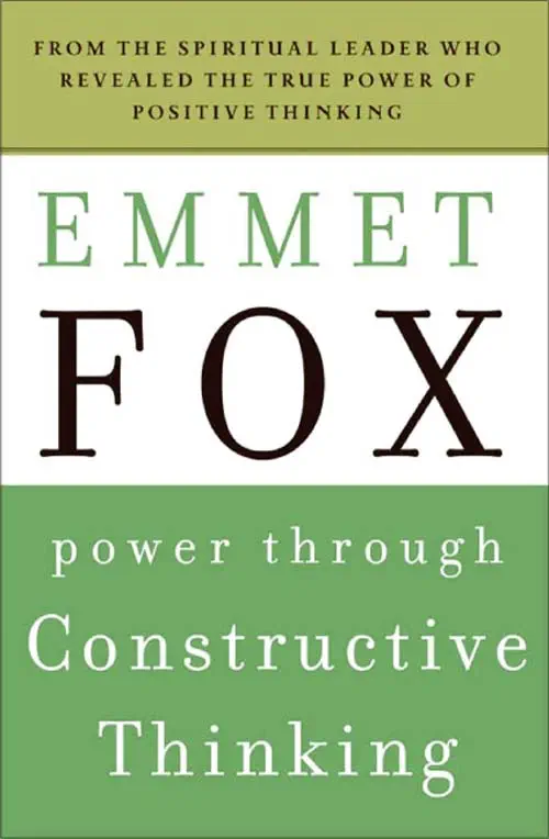 Power Through Constructive Thinking by Emmet Fox, book cover