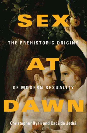 Sex at Dawn by Christopher Ryan and Cacilda Jethá, book cover