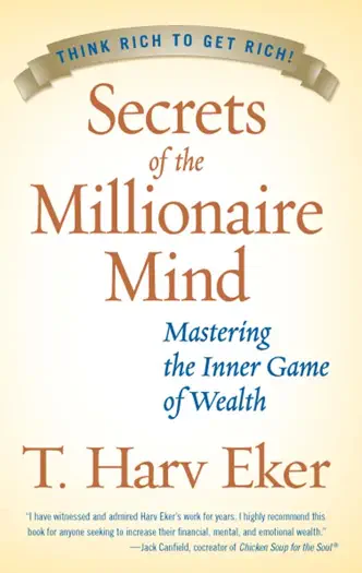 Secrets of the Millionaire Mind by T. Harv Eker, book cover