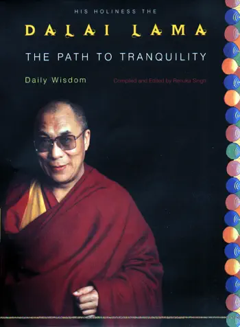 The Path to Tranquility by Dalai Lama & Renuka Singh, book cover
