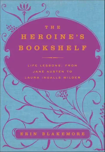 The Heroine's Bookshelf by Erin Blakemore, book cover
