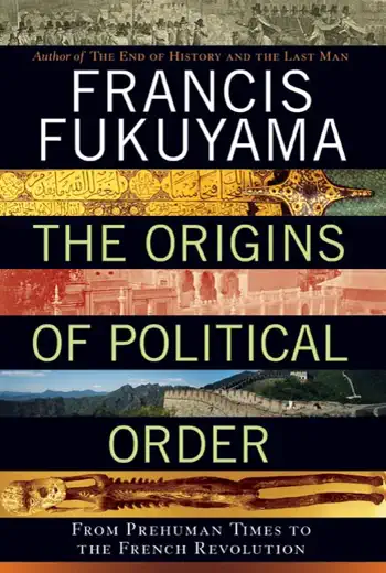 The Origins of Political Order by Francis Fukuyama, book cover