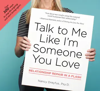 Talk to Me Like I'm Someone You Love by Nancy Dreyfus, Psy.D., book cover