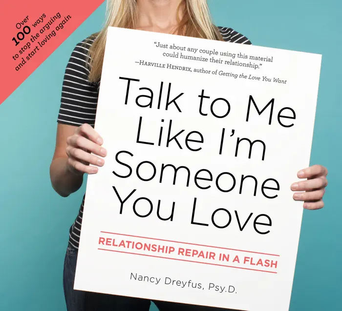 Talk to Me Like I'm Someone You Love by Nancy Dreyfus, Psy.D., book cover