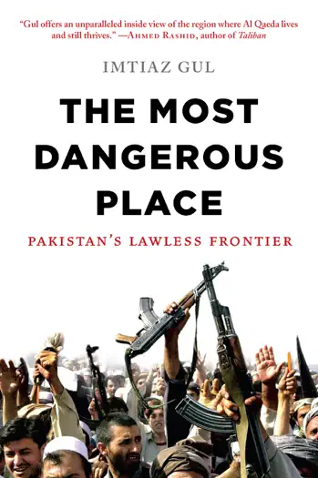 The Most Dangerous Place by Imtiaz Gul, book cover