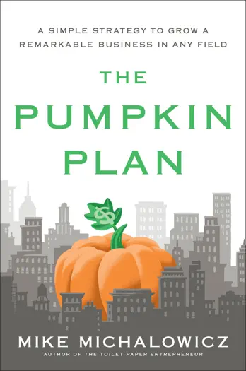 The Pumpkin Plan by Mike Michalowicz, book cover