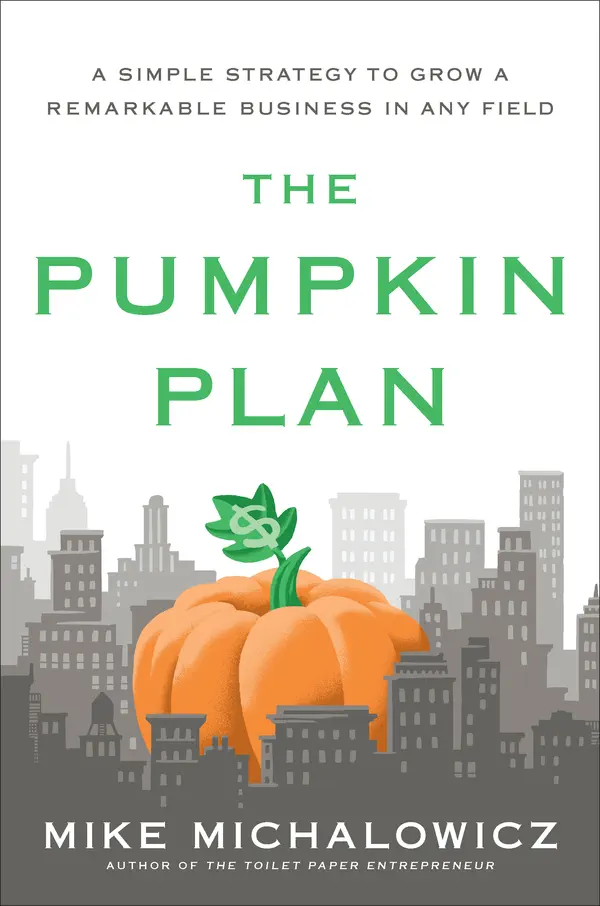 The Pumpkin Plan by Mike Michalowicz, book cover