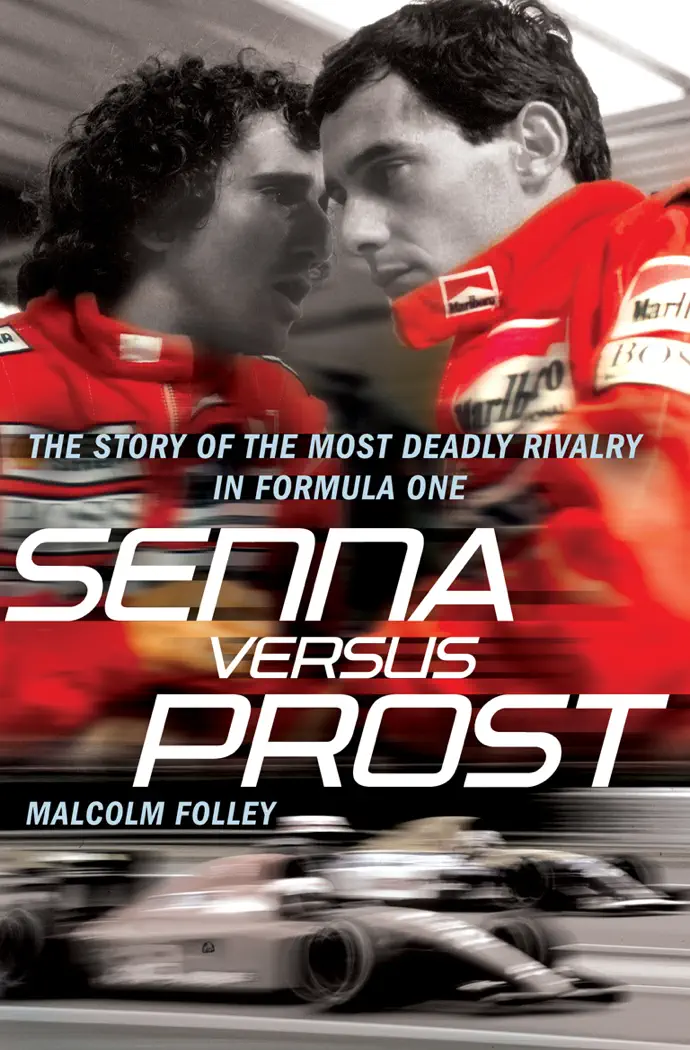 Senna Versus Prost by Malcolm Folley, book cover