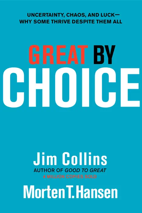 Great by Choice by Jim Collins and Morten T. Hansen, book cover