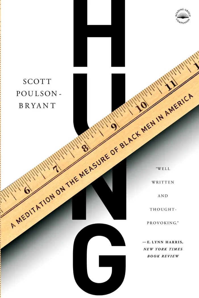 Hung by Scott Poulson-Bryant, book cover