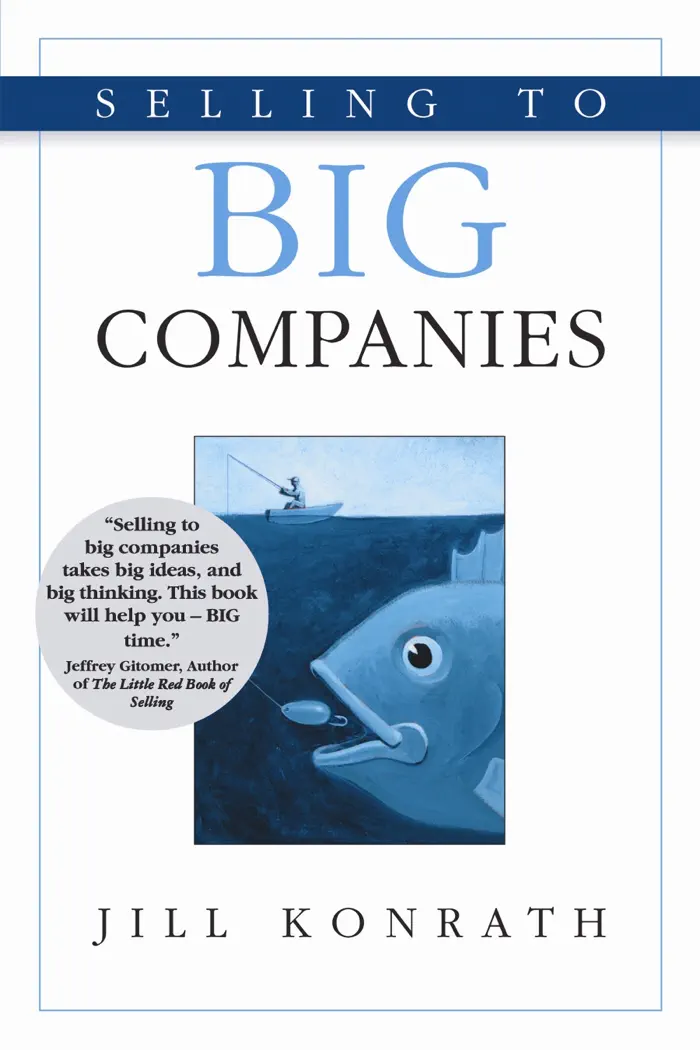 Selling to Big Companies by Jill Konrath, book cover