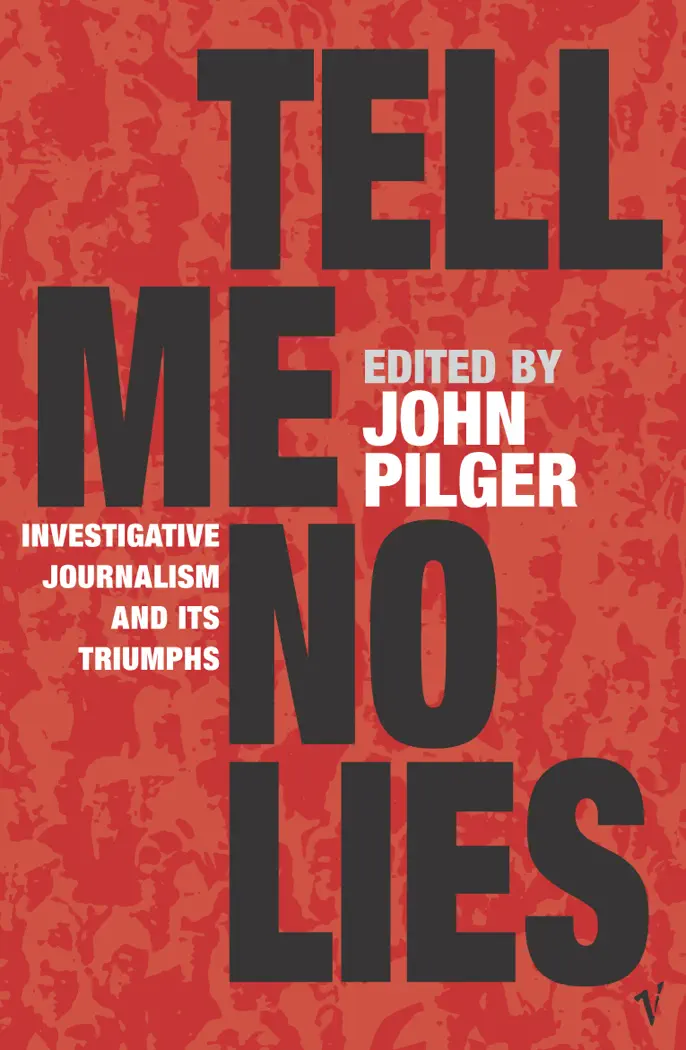 Tell Me No Lies by John Pilger, book cover