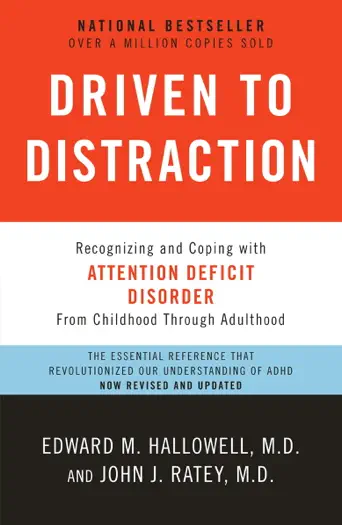 Driven to Distraction by Edward M. Hallowell and John J. Ratey, book cover
