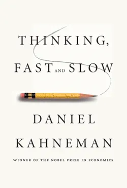 Thinking, Fast and Slow by Daniel Kahneman, book cover