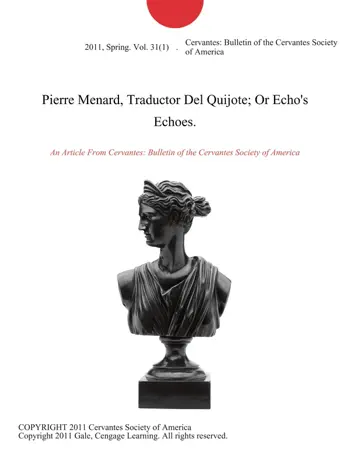 Pierre Menard, Traductor Del Quijote; Or Echo's Echoes. by Cervantes: Bulletin of the Cervantes Society of America, book cover