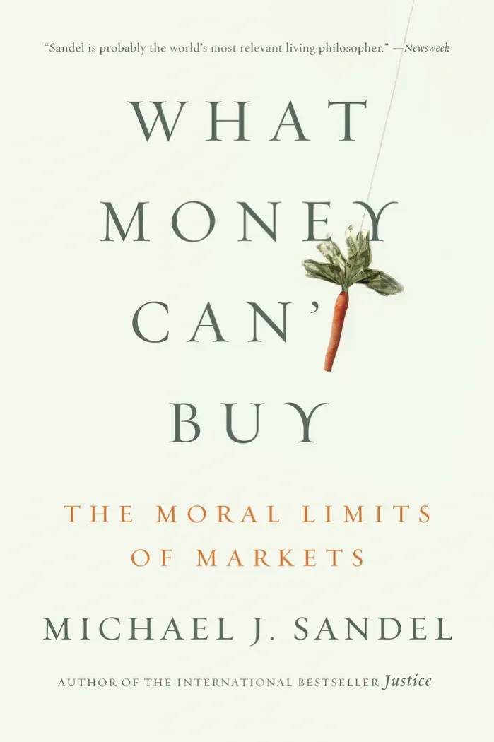 What Money Can't Buy by Michael J. Sandel, book cover