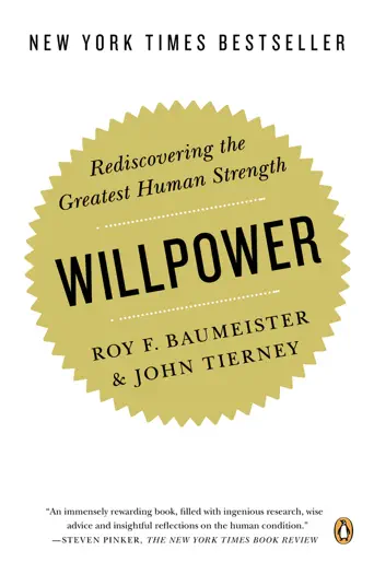 Willpower by Roy F. Baumeister and John Tierney, book cover