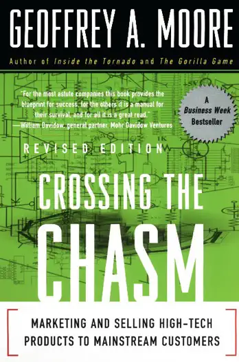 Crossing the Chasm by Geoffrey Moore, book cover