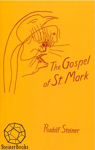 The Gospel of St. Mark by Rudolf Steiner, book cover