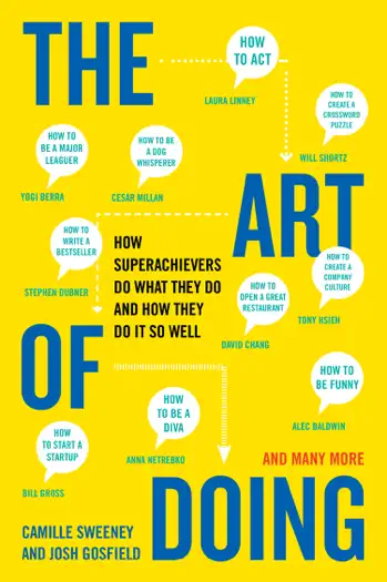 The Art of Doing by Camille Sweeney & Josh Gosfield, book cover