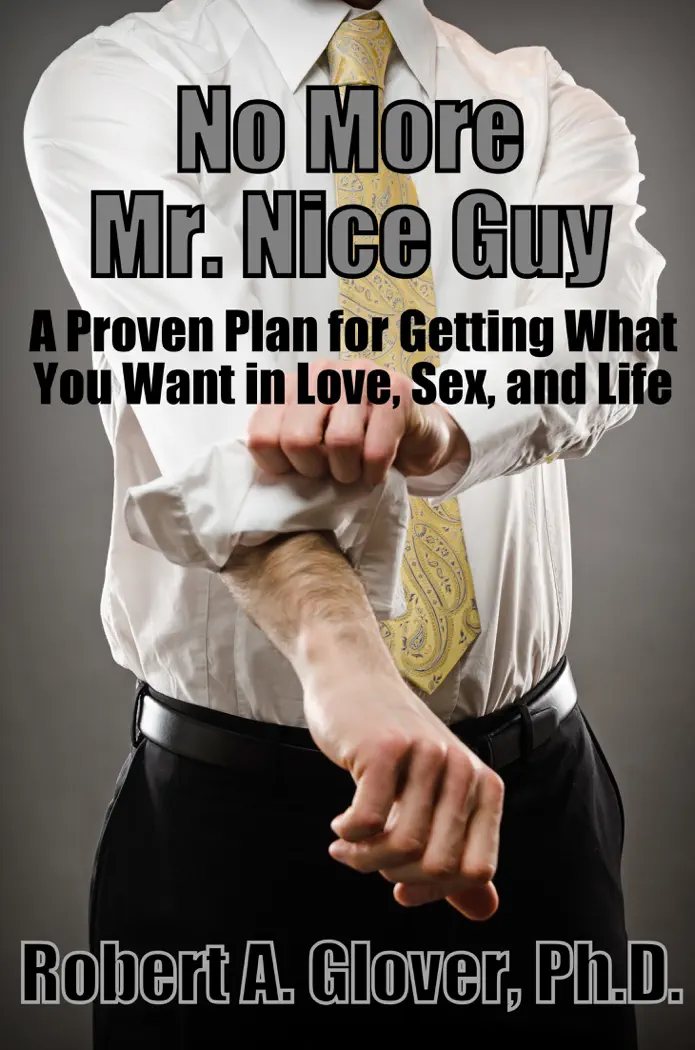 No More Mr. Nice Guy by Robert A. Glover, book cover