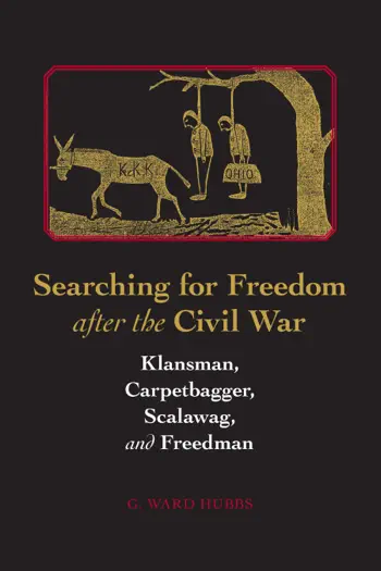 Searching for Freedom after the Civil War by G. Ward Hubbs, book cover