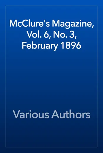 McClure's Magazine, Vol. 6, No. 3, February 1896 by Various Authors, book cover