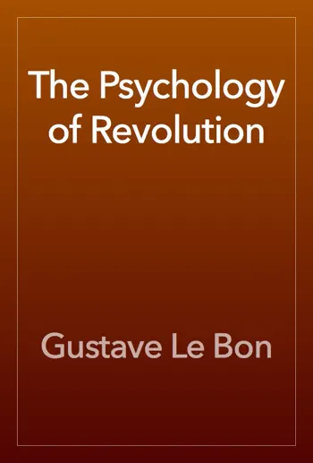 The Psychology of Revolution by Gustave Le Bon, book cover
