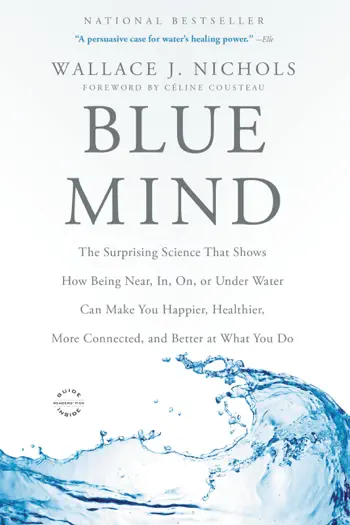 Blue Mind by Wallace J. Nichols, book cover