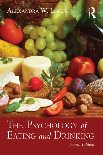 The Psychology of Eating and Drinking by Alexandra W. Logue, book cover