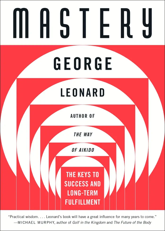Mastery by George Leonard, book cover