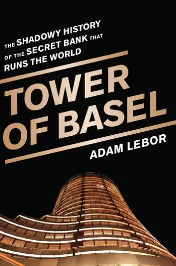 Tower of Basel by Adam LeBor, book cover