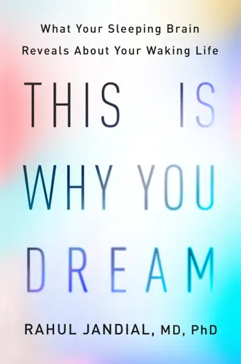 This is Why You Dream by Rahul Jandial, book cover