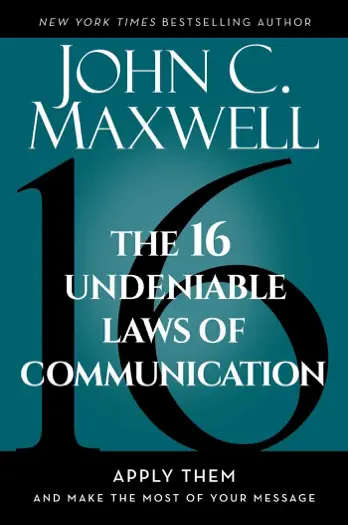 The 16 Undeniable Laws of Communication by John C. Maxwell, book cover