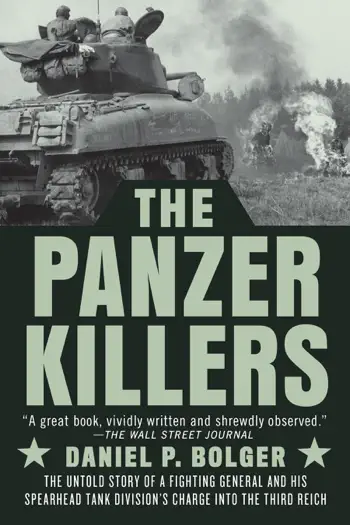 The Panzer Killers by Daniel P. Bolger, book cover
