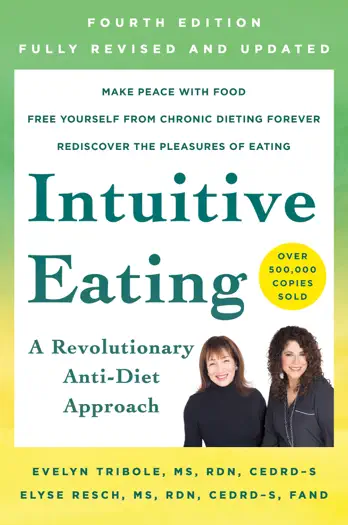 Intuitive Eating by Evelyn Tribole and Elyse Resch, book cover