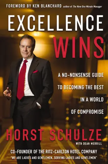 Excellence Wins by Horst Schulze, book cover