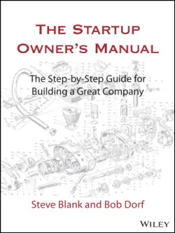 The Startup Owner's Manual: The Step-By-Step Guide for Building a Great Company by Steve Blank and Bob Dorf, book cover