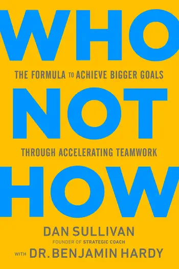Who Not How by Dan Sullivan, book cover