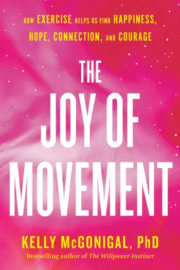 The Joy of Movement by Kelly McGonigal, book cover