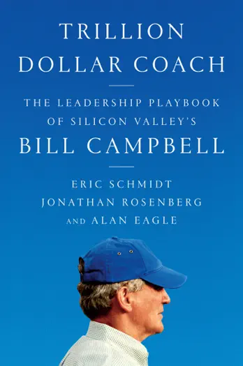 Trillion Dollar Coach by Bill Campbell, book cover