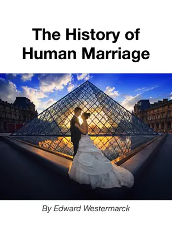 The History of Human Marriage by Edward Westermarck, book cover