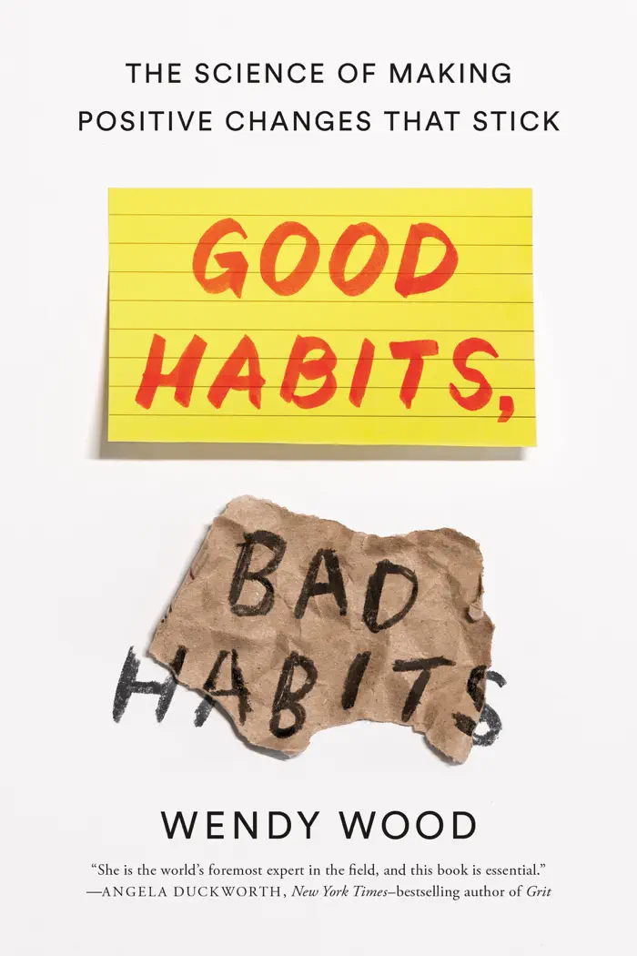 Good Habits, Bad Habits by Wendy Wood, book cover