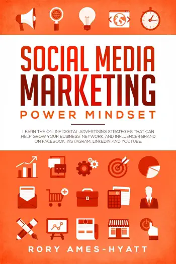 Social Media Marketing Power Mindset by Rory Ames-Hyatt, book cover